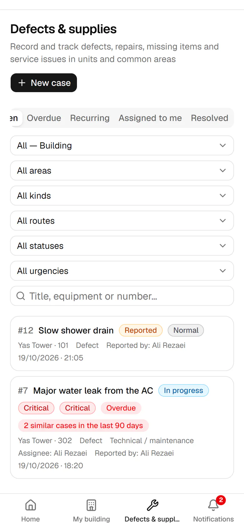 The cases of your building, each with its status and urgency.